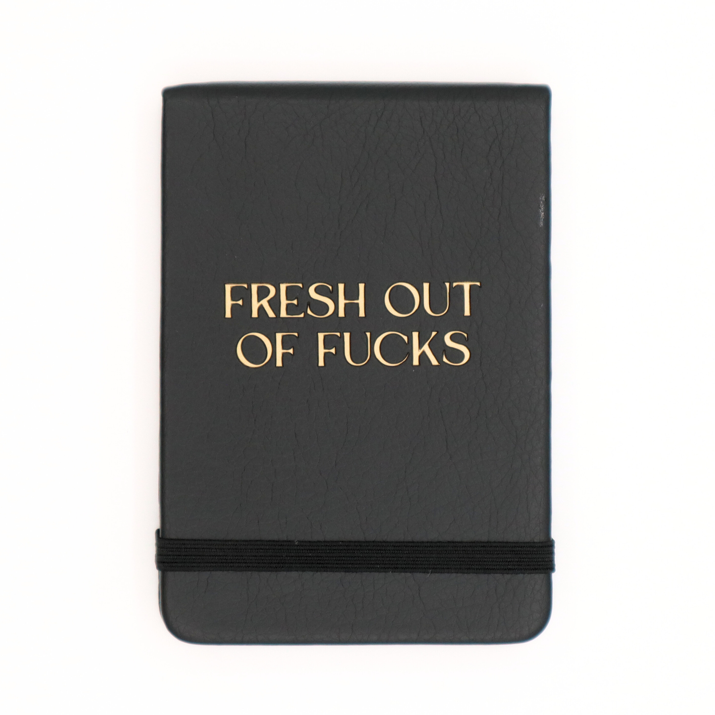Leatherette Pocket Journal Fresh Out Of Fucks