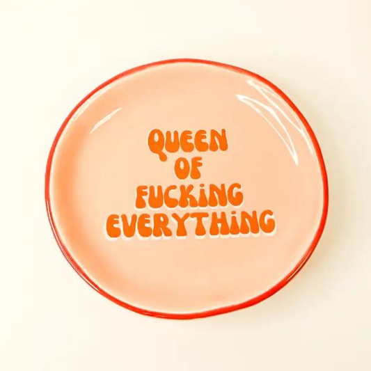 Properly Improper - Queen Of Fucking Everything - Round Trinket Tray