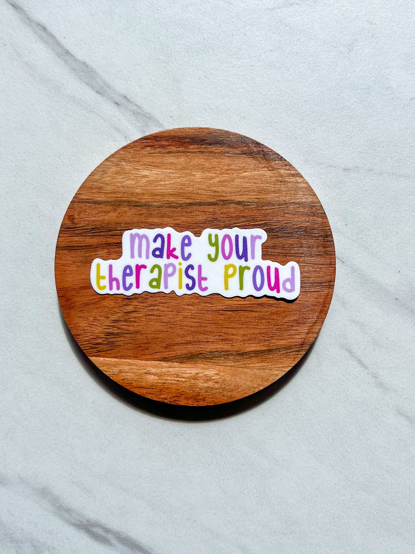 Make your therapist proud sticker